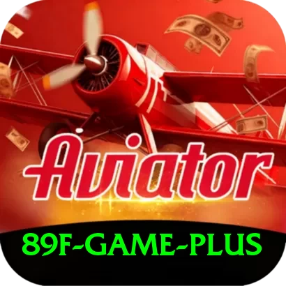 89F Game - Max Earning App - 2